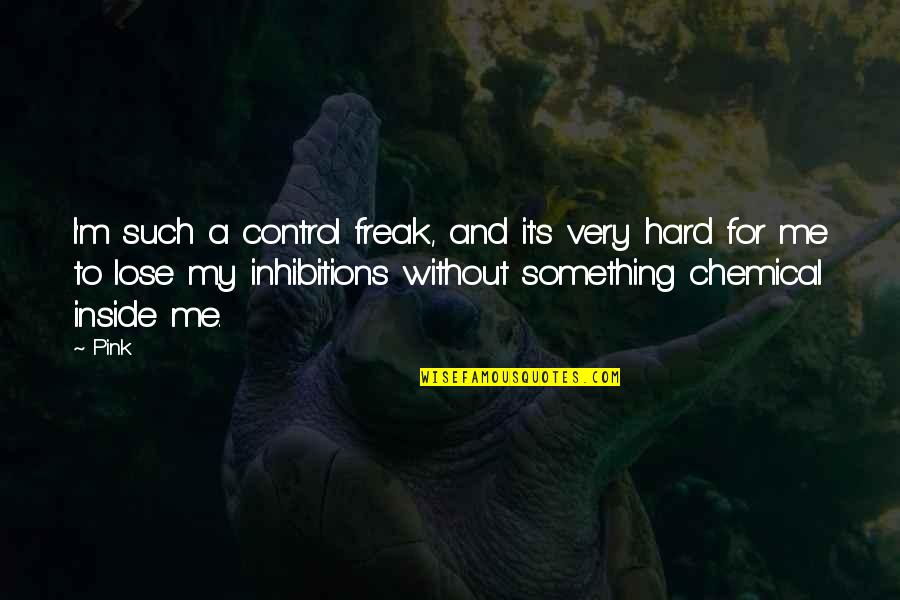 Dove Bird Quotes By Pink: I'm such a control freak, and it's very