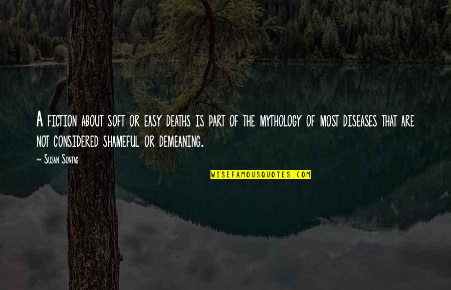 Dow Jones Industrial Average Quotes By Susan Sontag: A fiction about soft or easy deaths is