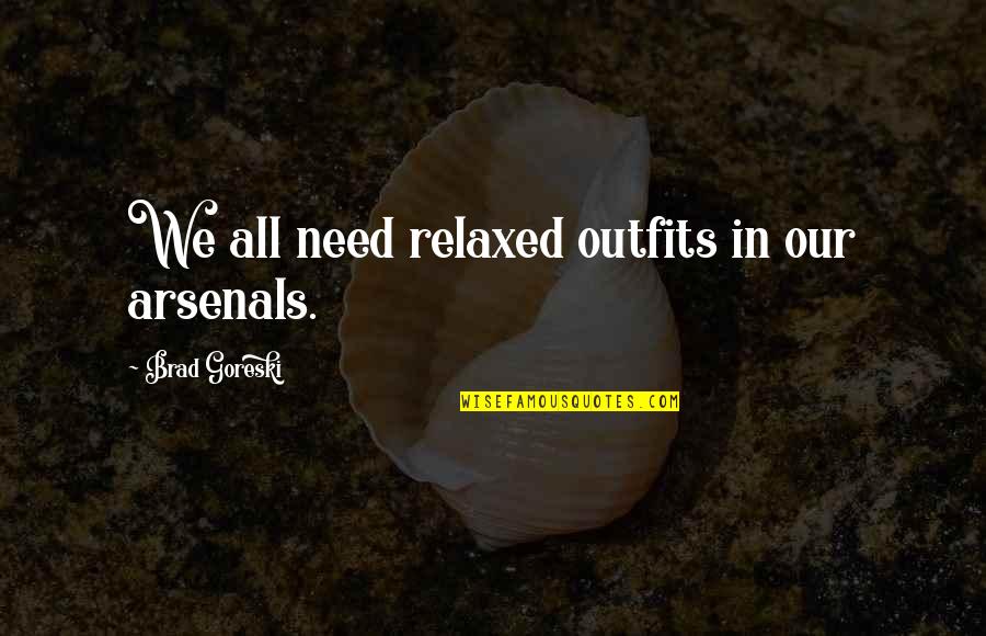 Down South Quotes By Brad Goreski: We all need relaxed outfits in our arsenals.