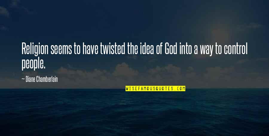 Down Syndrome Inspiring Quotes By Diane Chamberlain: Religion seems to have twisted the idea of Down Syndrome Inspiring Quotes By Diane Chamberlain: Religion seems to have twisted the idea of
