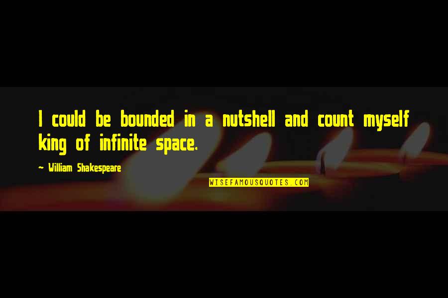 Downcast Gaze Quotes By William Shakespeare: I could be bounded in a nutshell and Downcast Gaze Quotes By William Shakespeare: I could be bounded in a nutshell and