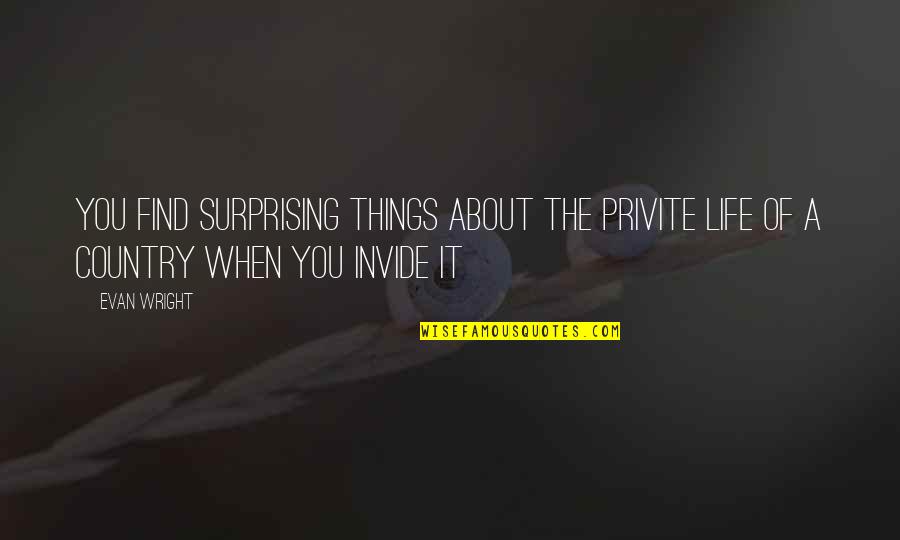 Download 2go Status Quotes By Evan Wright: You find surprising things about the privite life