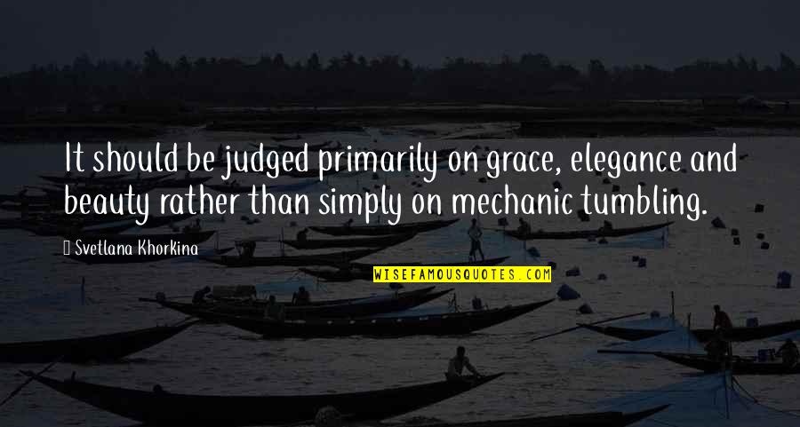 Download 2go Status Quotes By Svetlana Khorkina: It should be judged primarily on grace, elegance