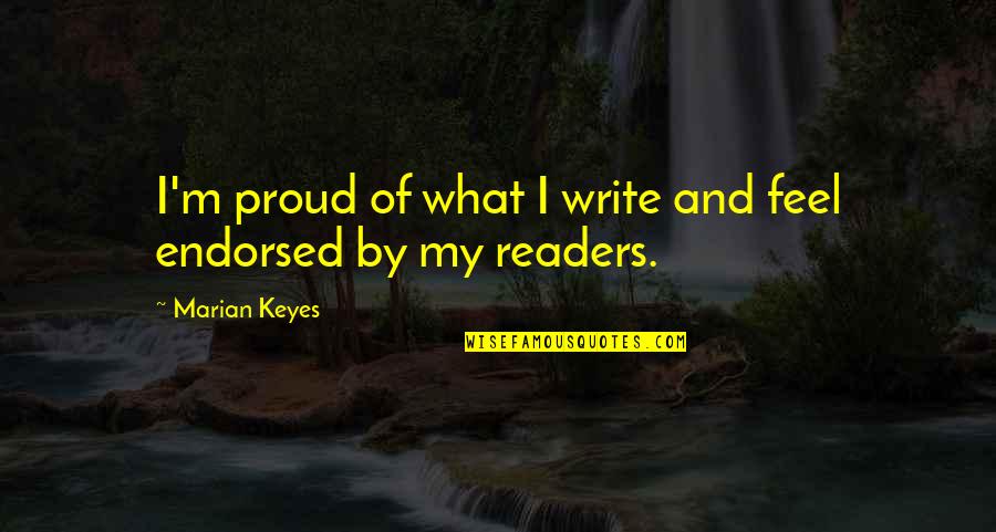 Download Cute Picture Quotes By Marian Keyes: I'm proud of what I write and feel