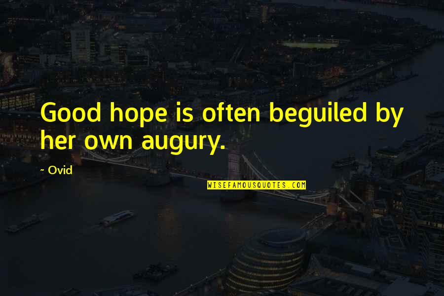 Download Relationship Picture Quotes By Ovid: Good hope is often beguiled by her own