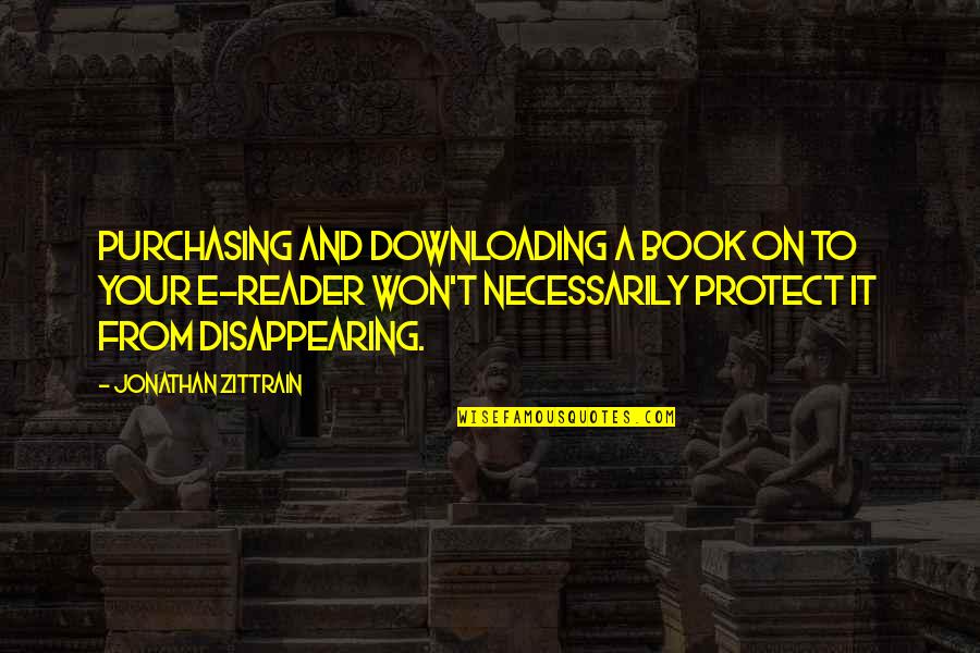 Downloading Quotes By Jonathan Zittrain: Purchasing and downloading a book on to your