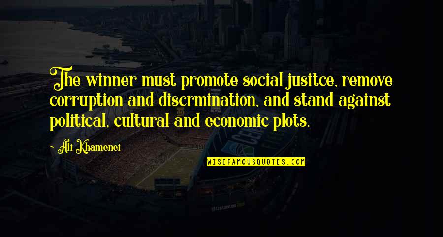 Dowson Tong Quotes By Ali Khamenei: The winner must promote social jusitce, remove corruption