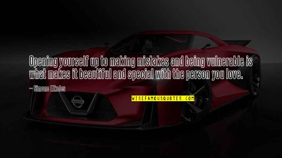 Dr Benjamin Mays Quotes By Simone Elkeles: Opening yourself up to making mistakes and being Dr Benjamin Mays Quotes By Simone Elkeles: Opening yourself up to making mistakes and being
