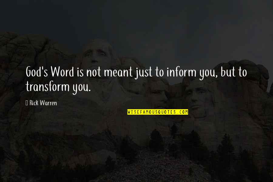 Dr Dolittle Quotes By Rick Warren: God's Word is not meant just to inform