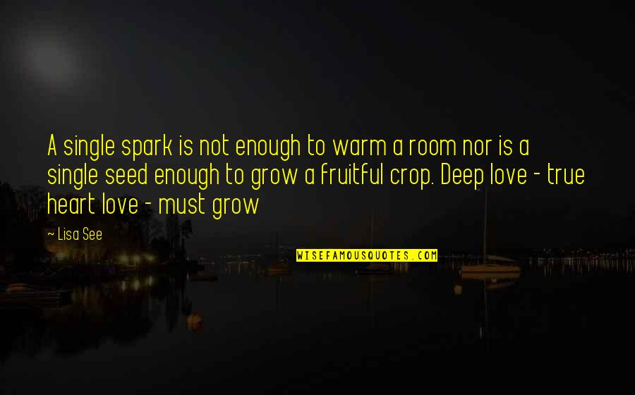 Dr Joel Fuhrman Quotes By Lisa See: A single spark is not enough to warm Dr Joel Fuhrman Quotes By Lisa See: A single spark is not enough to warm