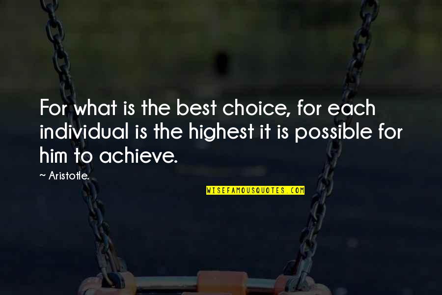Dr On Demand Quotes By Aristotle.: For what is the best choice, for each Dr On Demand Quotes By Aristotle.: For what is the best choice, for each