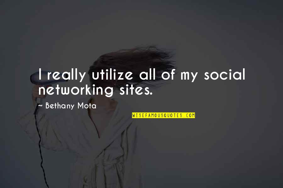Dr Robert Cialdini Quotes By Bethany Mota: I really utilize all of my social networking Dr Robert Cialdini Quotes By Bethany Mota: I really utilize all of my social networking