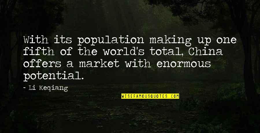 Dr Travis Stork Quotes By Li Keqiang: With its population making up one fifth of