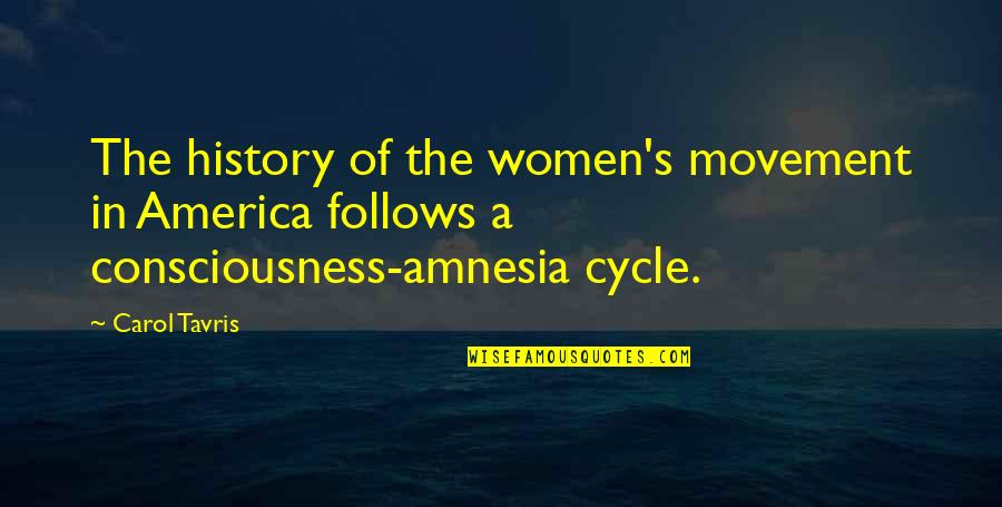 Draba Aizoides Quotes By Carol Tavris: The history of the women's movement in America Draba Aizoides Quotes By Carol Tavris: The history of the women's movement in America