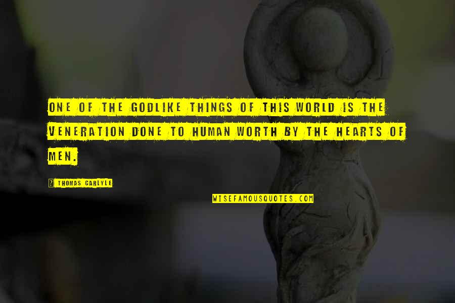 Dracula Tombstone Quotes By Thomas Carlyle: One of the Godlike things of this world