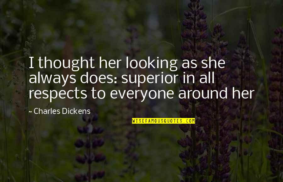 Dragon Age 2 Sebastian Quotes By Charles Dickens: I thought her looking as she always does: