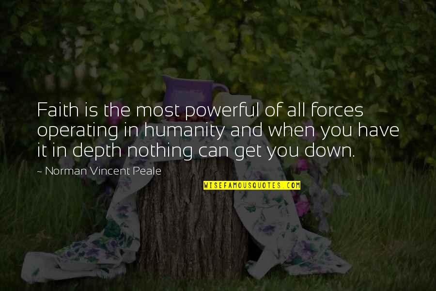 Dragon Like Creatures Quotes By Norman Vincent Peale: Faith is the most powerful of all forces Dragon Like Creatures Quotes By Norman Vincent Peale: Faith is the most powerful of all forces