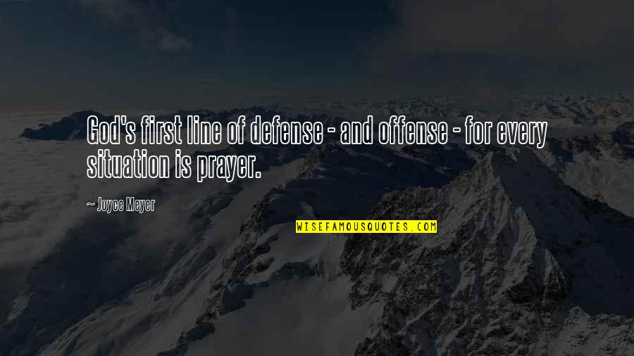 Dragonaut Episode Quotes By Joyce Meyer: God's first line of defense - and offense