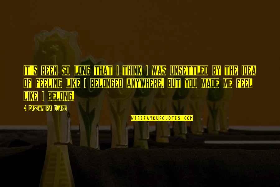 Dragonsorcsandgeeks Quotes By Cassandra Clare: It's been so long that I think I