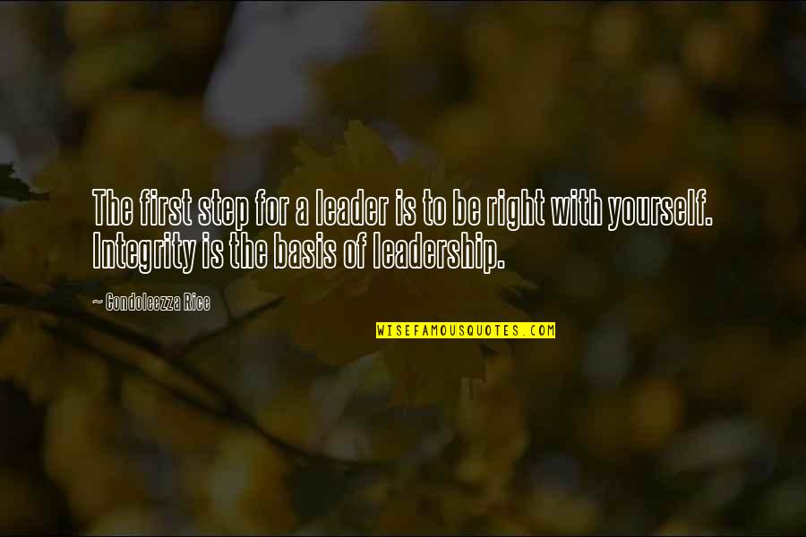 Drainer Cleaner Quotes By Condoleezza Rice: The first step for a leader is to Drainer Cleaner Quotes By Condoleezza Rice: The first step for a leader is to