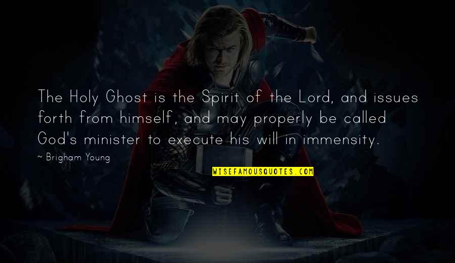 Draughted Quotes By Brigham Young: The Holy Ghost is the Spirit of the