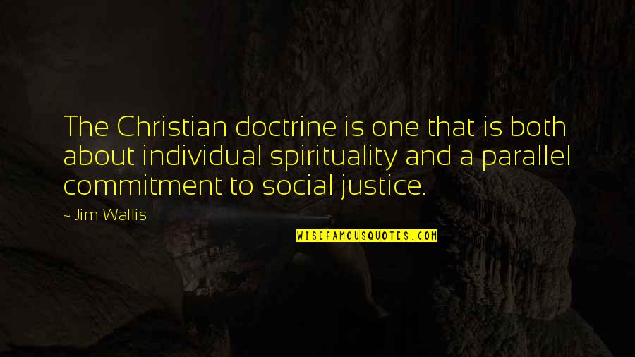 Drawingup Quotes By Jim Wallis: The Christian doctrine is one that is both