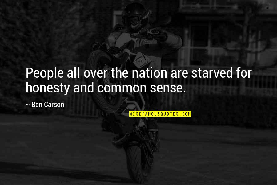 Draymond Green Funny Quotes By Ben Carson: People all over the nation are starved for