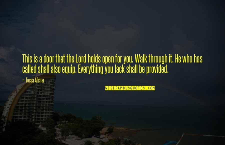 Dream Day Honeymoon Quotes By Tessa Afshar: This is a door that the Lord holds
