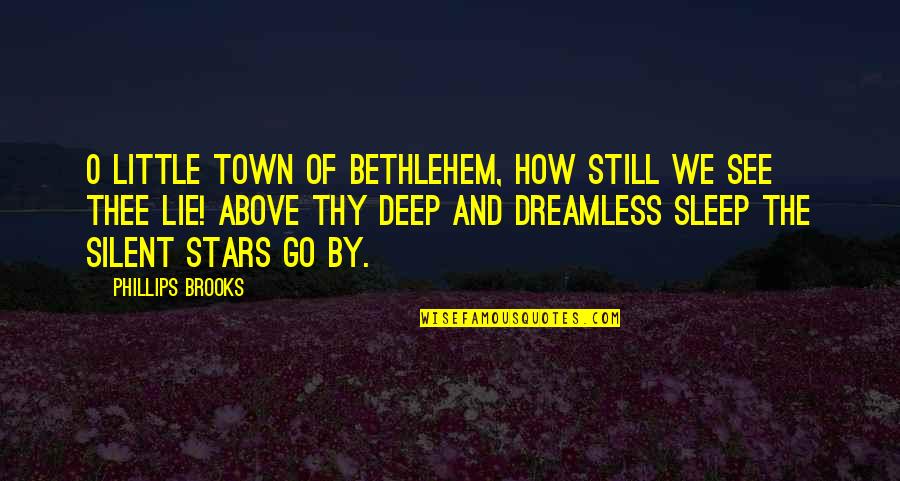 Dreamless Quotes By Phillips Brooks: Dreamless Quotes By Phillips Brooks: