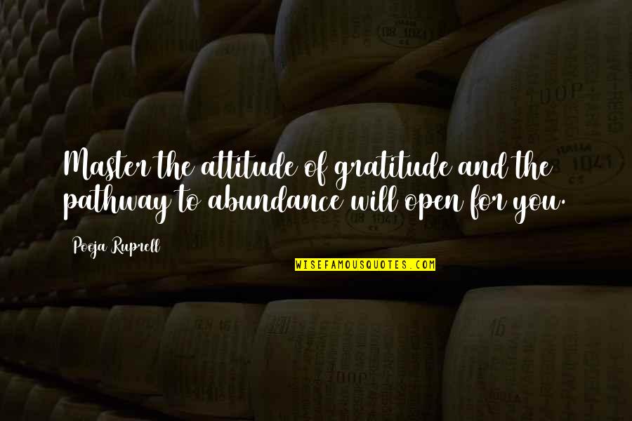 Drehen Conjugation Quotes By Pooja Ruprell: Master the attitude of gratitude and the pathway