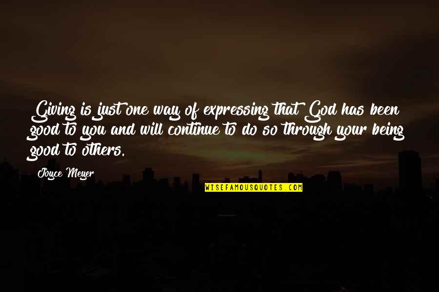 Dreisers An American Quotes By Joyce Meyer: Giving is just one way of expressing that Dreisers An American Quotes By Joyce Meyer: Giving is just one way of expressing that