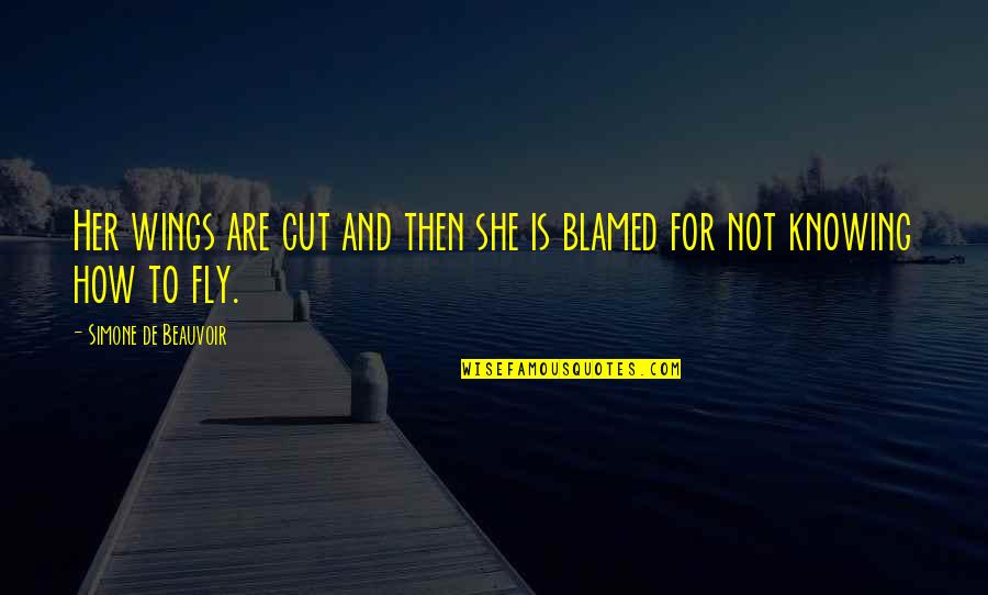 Drifting Apart In A Relationship Quotes By Simone De Beauvoir: Her wings are cut and then she is