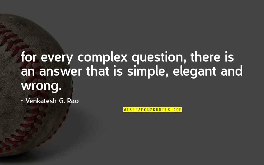 Drillaud Triple Quotes By Venkatesh G. Rao: for every complex question, there is an answer
