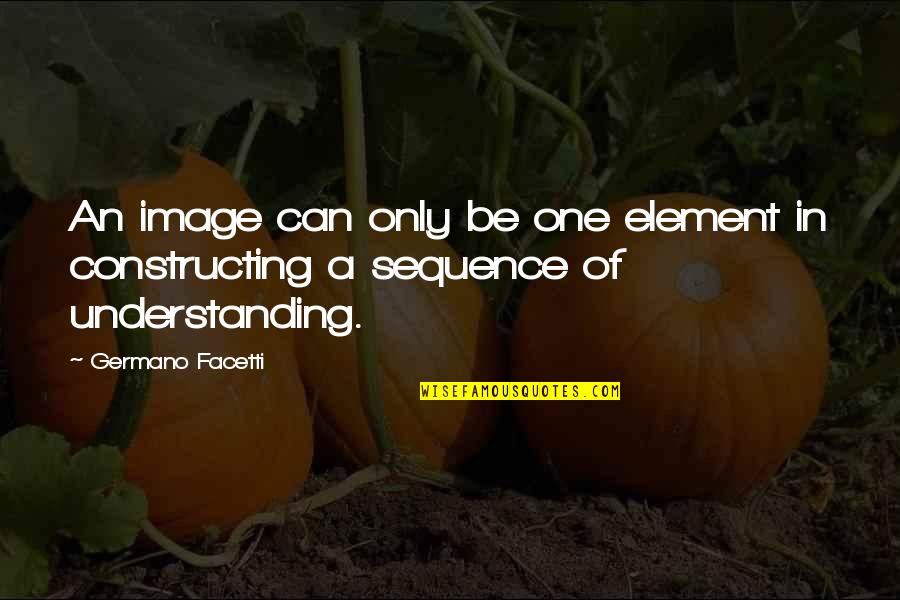 Dringende Redenen Quotes By Germano Facetti: An image can only be one element in