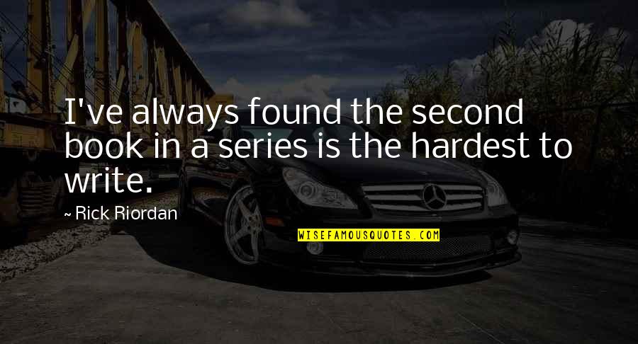 Drinking Orange Juice Quotes By Rick Riordan: I've always found the second book in a