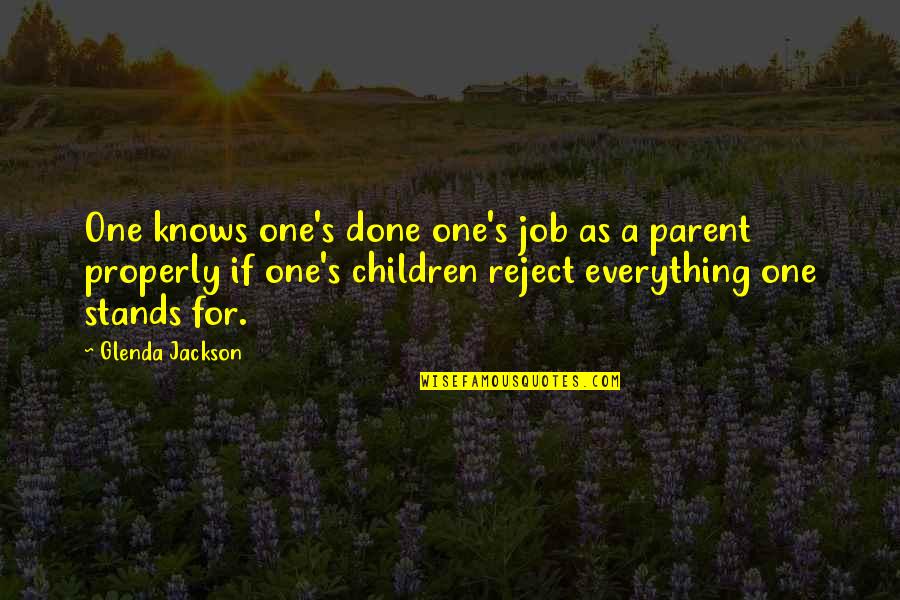 Drinkings Menus Quotes By Glenda Jackson: One knows one's done one's job as a