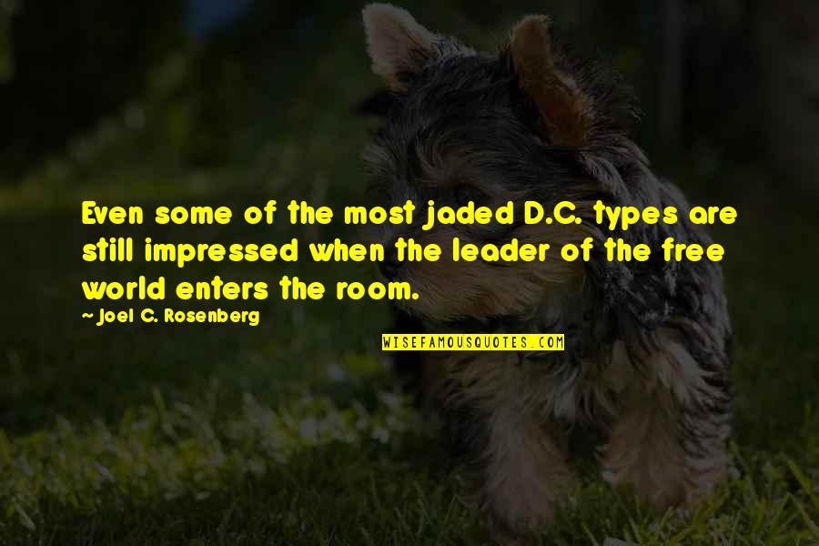 Drizzled Caramel Quotes By Joel C. Rosenberg: Even some of the most jaded D.C. types Drizzled Caramel Quotes By Joel C. Rosenberg: Even some of the most jaded D.C. types