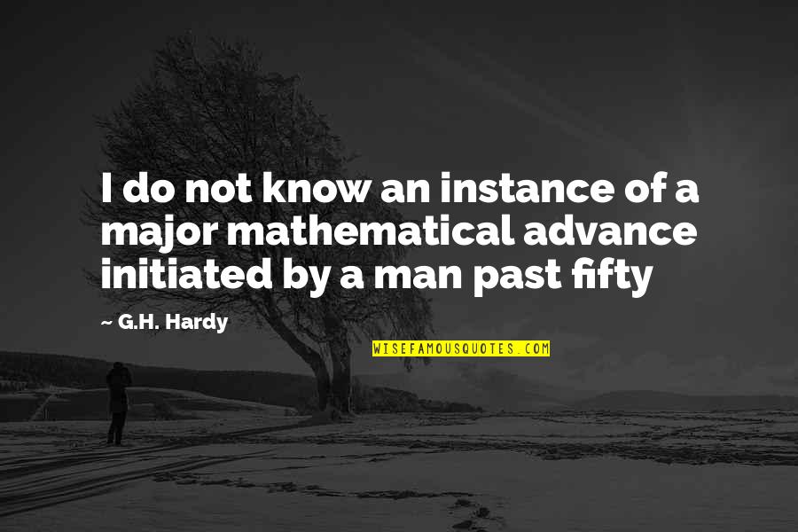 Droop'd Quotes By G.H. Hardy: I do not know an instance of a