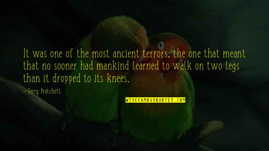 Dropped Quotes By Terry Pratchett: It was one of the most ancient terrors, Dropped Quotes By Terry Pratchett: It was one of the most ancient terrors,