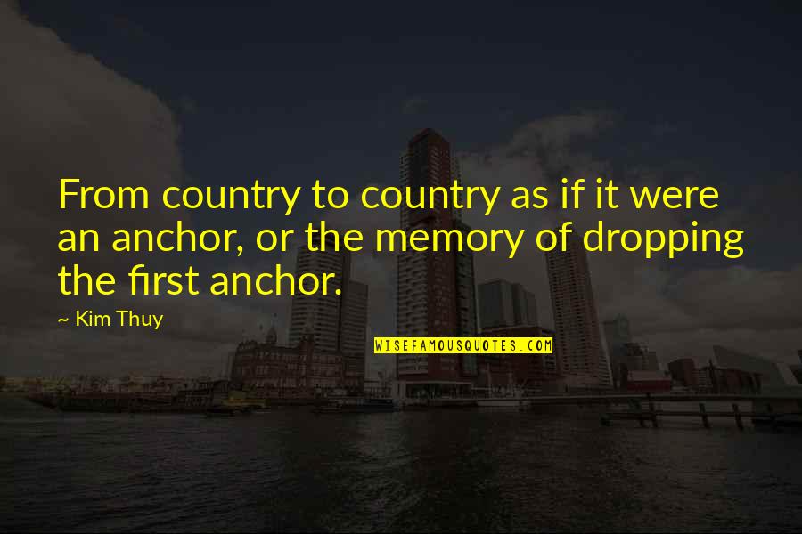 Dropping Quotes By Kim Thuy: From country to country as if it were