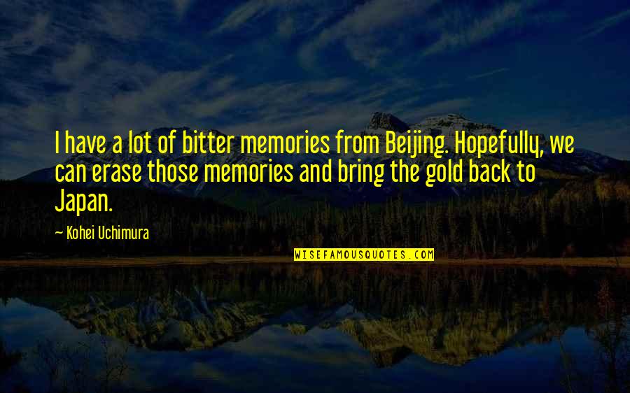 Drops Of Water Quotes By Kohei Uchimura: I have a lot of bitter memories from