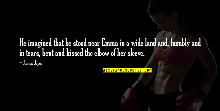 Druggy Memes Quotes By James Joyce: He imagined that he stood near Emma in Druggy Memes Quotes By James Joyce: He imagined that he stood near Emma in