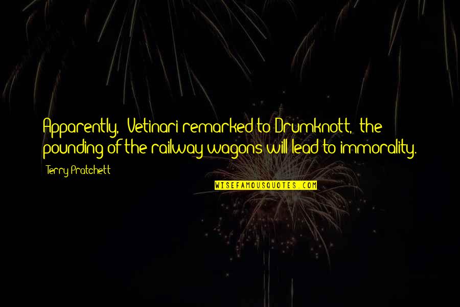 Drumknott Quotes By Terry Pratchett: Apparently," Vetinari remarked to Drumknott, "the pounding of Drumknott Quotes By Terry Pratchett: Apparently," Vetinari remarked to Drumknott, "the pounding of