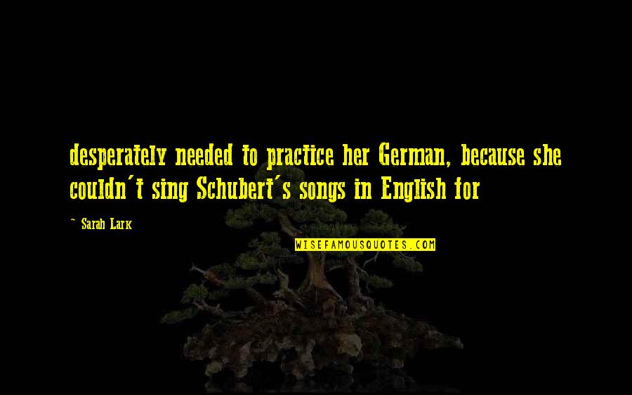 Drunken Mistake Quotes By Sarah Lark: desperately needed to practice her German, because she