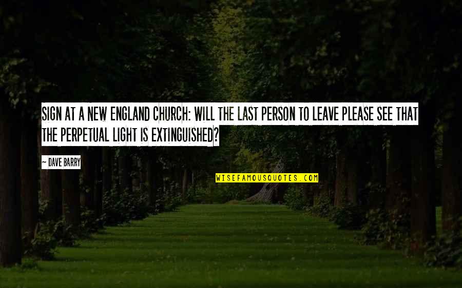 Druzhina Lamellar Quotes By Dave Barry: Sign at a New England church: Will the Druzhina Lamellar Quotes By Dave Barry: Sign at a New England church: Will the