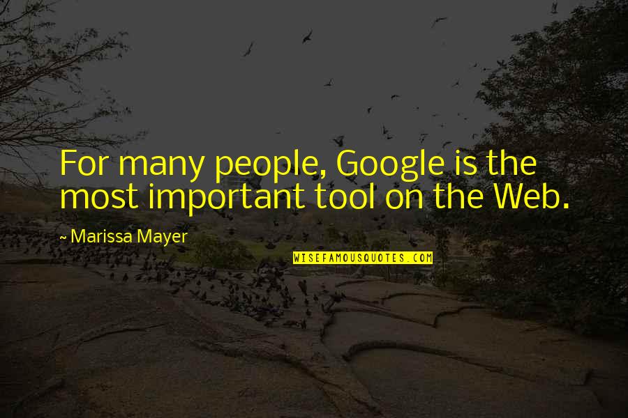 Dslr In Hand Quotes By Marissa Mayer: For many people, Google is the most important