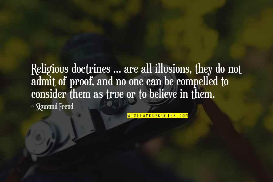 Dspp Stock Quotes By Sigmund Freud: Religious doctrines ... are all illusions, they do Dspp Stock Quotes By Sigmund Freud: Religious doctrines ... are all illusions, they do
