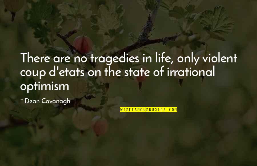 Dsquery Without Quotes By Dean Cavanagh: There are no tragedies in life, only violent Dsquery Without Quotes By Dean Cavanagh: There are no tragedies in life, only violent