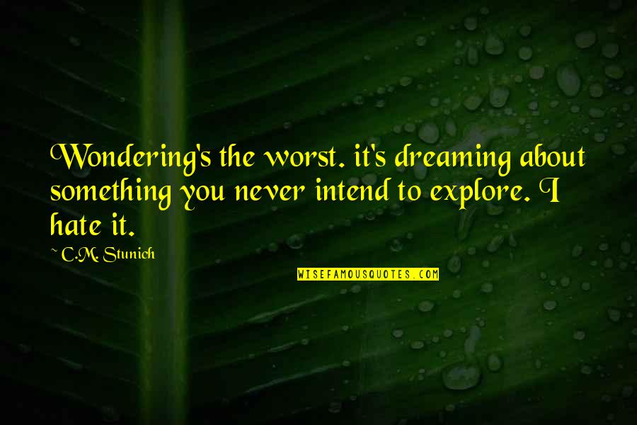 Dtexec The Argument Has Mismatched Quotes By C.M. Stunich: Wondering's the worst. it's dreaming about something you