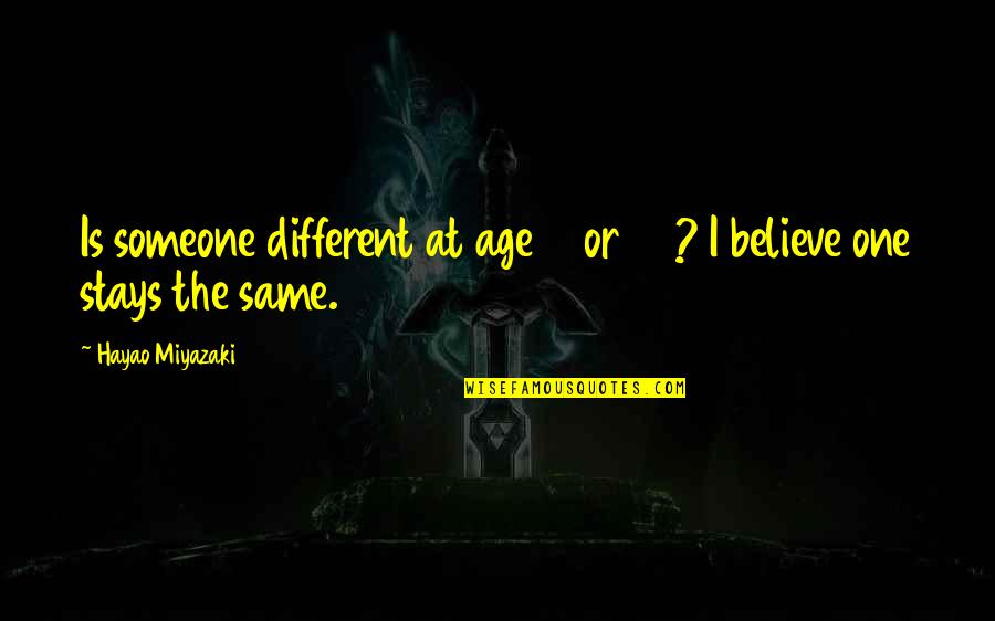 Duc Stock Quote Quotes By Hayao Miyazaki: Is someone different at age 18 or 60? Duc Stock Quote Quotes By Hayao Miyazaki: Is someone different at age 18 or 60?